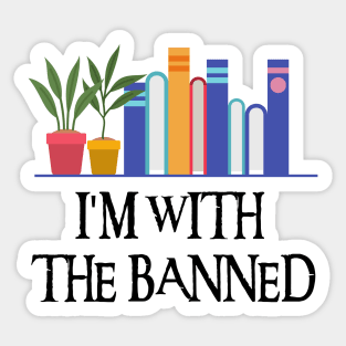 I'm With The Banned Sticker